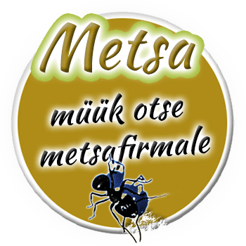 metsa m&uuml;&uuml;k otse metsafirmale